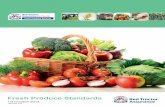 Fresh Produce Standards - Red Tractor · Welcome to the Red Tractor Assurance for Farms – Fresh Produce Scheme Standards, part of the Red Tractor Food Assurance Scheme assuring