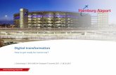Digital transformation - Aventri · How to get a city Airport ready for tomorrow? • Strong passenger growth above average, 10% in 2017, 2,8 % average • City airport with dense