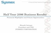 Half Year 2006 Business Results · 2019-07-03 · 2 Contents Outline of Half Year 2006 Results Results and Future Plans in Each Segment ¾Geographical segments ¾R&D segments FY2006