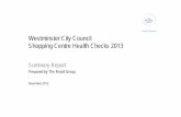 Westminster Health Checks Summary Berwick Street and Warwick Way / Tachbrook Street. However Baker Street