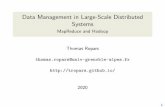 Data Management in Large-Scale Distributed Systems - MapReduce … · Introduction to MapReduce The Hadoop Eco-System HDFS Hadoop MapReduce 4. MapReduce at Google Publication The