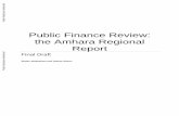 Public Finance Review: the Amhara Regional Report · 2016-07-14 · Amhara _Public Finance Review Report _Final Draft . 3 Executive Summary . he objective of this study is explore