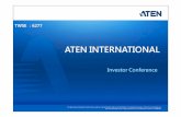 ATEN INTERNATIONAL · Company Profile • ATEN International (TAIEX: 6277) is reputable as a provider of IT connectivity and management soluti ons among IT Infrastructure