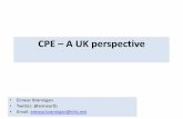 CPE A UK perspective - Serosep · CPE –A UK perspective ... • Use on all screening tests –admission/ contacts/ risk groups/ discharge • Use in more selective/ targeted approach