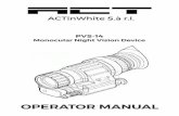 OPERATOR MANUAL PVS-14 Monocular Night Vision Device …The PVS-14A is a self-contained night vision device that enables improved night vision using ambient light from the night sky.Typically,the