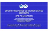 SPE DISTINGUISHED LECTURER SERIES SPE …SPE DISTINGUISHED LECTURER SERIES Bridgdg g o e U ce ta tying over Uncertainty: Past Performance into Forecasting Dr. Sameh Macary Chevron-Australia
