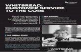 WHITBREAD: CUSTOMER SERVICE TO THE CORE · 2019-05-15 · its core automation technology. Whitbread had SAP® RemoteWare, which was supported by DXC/Fujitsu, for managed file transfers