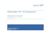 Güralp 5T Compact - Guralp Systems LtdGüralp 5T Compact Preliminary Notes 1 Preliminary Notes 1.1 Proprietary Notice The information in this document is proprietary to Güralp Systems