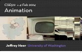 CSE512 :: 4 Feb 2014 Animationcourses.cs.washington.edu/courses/cse512/14wi/lectures/CSE512-Animation.pdf · Animation is a salient visual phenomenon Attention, object constancy,