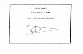 ', CONVAIR SAILING CLUB INSTRUCTION BOOK · Convair Sailing Club In.struction Book - Revised 2005 The Ketch and the Yawl have an additional shorter mast aft called a mizzen. The dif
