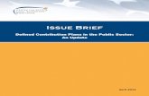 Defined Contribution Plans in the Public Sector: An Update Reports/Plan Design... · 2014-04-24 · typ es o f resp o n ses fro m sp o n so rs o f state an d lo cal gov - ern m en