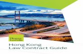 Hong Kong Law Contract GuideThe basic elements of a contract are 1) offer, 2) acceptance of the specific offer, 3) consideration and 4) intention to create legal obligations. Offer,