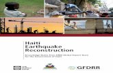 Haiti Earthquake Reconstruction - GFDRR · 2019-12-14 · 2 | Haiti Earthquake Reconstruction Most impressive, though, was how this unfortunate calamity has opened doors for collaboration
