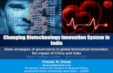 Changing Biotechnology Innovation System in India · Changing Biotechnology Innovation System in India Pranav N. Desai ... Institute of Kidney Diseases and Research Adult Stem Cell