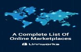 A Complete List Of Online Marketplaces · 2018-05-30 · A Complete List Of Online Marketplaces. Whether you’re looking to grow your business domestically or internationally, online