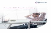 Guide to B2B Email Marketing - ExperianGuide B2B Email Marketing | Page 5 A robust data strategy As we mentioned at the start of this guide. The quality of your leads is absolutely