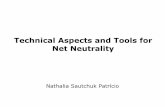 Technical Aspects and Tools for Net Neutrality · Nathalia Sautchuk Patrício Technical Aspects and Tools for Net Neutrality