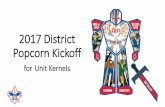 2017 District Popcorn Kickoff - 247 Scouting · Popcorn Sale Flyers - Unit Kickoff Checklist, Unit Kickoff Best Practices, Scout Sale Planning Worksheet, Successful Storefront Sale,