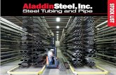 Aladdin Steel - Carbon Steel Tubing & Pipe - Conveniently Located … · 2020-02-05 · more than 24,000 tons of steel tubing and pipe, including hard to find sizes. Our 17 sales
