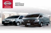 NISSAN NV200 NV350...NISSAN NV200 + NV350 protect people, advanced, proactive safety technologies help driver and passengers to avoid danger and injury. Visit to find out more. 18