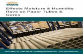 Effects Moisture & Humidity Have on Paper Tubes & …...Conclusion As you have read, understanding how moisture and humidity affects paper tubes and cores is very important for end-users