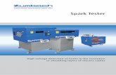Spark Tester - ZUMBACH...The CALIBRATOR serves to calibrate and test Spark Testers up to 40 kV used for electrical testing of cable jackets and conductor insulations or tubes. The