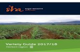 Variety Guide 2017/18 - Sugar Research Australia · Variety Guide 2017/18 Herbert region. ... Selecting varieties for specific sugar maturity profiles, planting and harvesting them