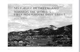 SELF-RULE IN GREENLAND - IWGIA · Indigenous Affairs 3-4/08 um as a by-product from the mining of other minerals). Local concern in Narsaq is being voiced in community hearings and