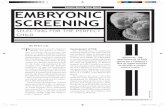 Focus: Brave New World EMBRYONIC SCREENINGhsr/wp-content/themes/hsr/pdf... · Focus: Brave New World ... PGD is an extension of in vitro fertilization (IVF). In IVF, oocytes are obtained,