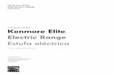 Model/Modelos: 790.9506* Kenmore Elite Electric …Kenmore Elite ® Electric Range Estufa eléctrica * = color number, número de color Use & Care Guide Guía de uso y cuidado English/Español