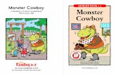 Monster Cowboy LEVELED BOOK • J A Reading A–Z Level J ...2a2b.weebly.com/uploads/1/3/7/6/13762254/raz_tm14_monstercowboy_clr.pdf · Monster Cowboy A Reading A–Z Level J Leveled