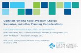 Updated Funding Need, Program-Change Scenarios, and other ...2 Outline I. Updated FY 2019‒20 Funding Need (including FY 18–19 shortfall) II. Updated Three-Year Funding Need (SB
