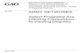 GAO-14-460, ARMY NETWORKS: Select Programs Are Utilizing ...the Army competitively awarded contracts to four vendors to buy the Soldier Radio Waveform Appliqué. • Five of the nine