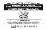 Important Safety Information for Users of Bashlin …...Important Safety Information for Users of Bashlin Personal Fall Protection Equipment Harnesses, Lanyards Anchorage Connectors
