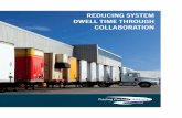 Dwell Time Report · Quakertown, PA; Giant Eagle, Crafton, PA; Wegmans, Rochester, NY) the visibility and data they needed to understand the root causes of dwell time and work to