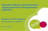 Mumbai Water Distribution Improvement Programme (WDIP)cdem.somaiya.edu/media/pdf/MWDIP_AMC_2015 MPS.pdf · Mumbai Water Distribution Improvement Programme (WDIP) Scope and Progress