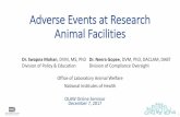 Adverse Events at Research Animal Facilities Events_slides.pdf · Animal Facilities 1 OLAW Online Seminar December 7, 2017 Office of Laboratory Animal Welfare ... NIH Extramural Natural