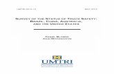 UMTRI-2012-13 MAY 2012 - University of Michigan · UMTRI-2012-13 MAY 2012 SURVEY OF THE STATUS OF TRUCK SAFETY: BRAZIL, CHINA, AUSTRALIA, AND THE UNITED STATES ... 75 22. Price. ii