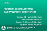 Problem-Based Learning: Two Programs’ Experiences2016forum.paeaonline.org/2015/wp-content/uploads/proceedings2015/F339.pdf · Problem-Based Learning: Two Programs’ Experiences
