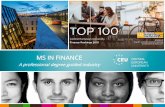 MS IN FINANCE...Working group of senior business executives guiding the MS in Finance •advise on the curriculum to ensure commercially relevant training •contribute courses, case