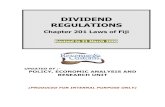 DIVIDEND REGULATIONS - Fiji Revenue & Customs Service · dividend regulations chapter 201 laws of fiji revised to 31 march 2009 updated by :-policy, economic analysis and research