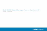 Dell EMC OpenManage Power Center 4 · 2015-01-02  · site script (XSS) using Content Security Policy (CSP) 1.0. The CSP 1.0 is not supported on Internet Explorer 11. The OpenManage