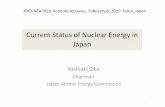 Current Status of Nuclear Energy in Japan · 2019-02-08 · Current Status of Nuclear Energy in Japan Yoshiaki Oka Chairman Japan Atomic Energy Commission HRD‐NEA2019,Keynote lectures,
