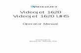 Videojet 1620 Videojet 1620 UHS · Videojet 1620/1620 UHS Operator Manual ii Rev AC environment. This equipment generates, uses, and can radiate radio frequency energy and, if not
