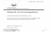 !Report of Investigation · !Report of Investigation LOUISIANA ENERGY SERVICES (LES) IFALSIFICATION OF RADIOGRAPHIC EXAMINATION REPORTS INVOLVING WELD INSPECTIONS Office of Investigations
