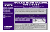 Tolar High School 2014-2015 · Page 2 Tolar High School 2014-2015 EOC State Assessments– Biology-ELA I, ELA II, Algebra, U.S. History Basketball Playoffs, Track, Baseball, Softball,