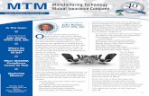 MTM Manufacturing Technology Mutual Insurance Company … · 2017-03-09 · MTM Manufacturing Technology Mutual Insurance Company P.O. Box 9150 Farmington Hills, MI 48333 Phone 248.488.1172