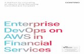 Enterprise DevOps on AWS in Financial ServicesAdopt DevOps on AWS following a tested roadmap 02 Innovate securely with software at speed and scale 03 Deliver solutions at speed while