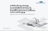 Offshoring Compliance Engineering Indispensable Strategy copy · The offshore compliance engineer is not just an agent to get the certification for the product. The engineer is a