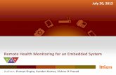 Remote Health Monitoring for an Embedded System · Any networked embedded system Enterprise, military, government, defense, infrastructure or industrial systems Ittiam focus: embedded